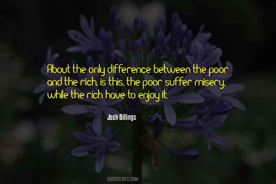 Quotes About The Difference Between Rich And Poor #1160885
