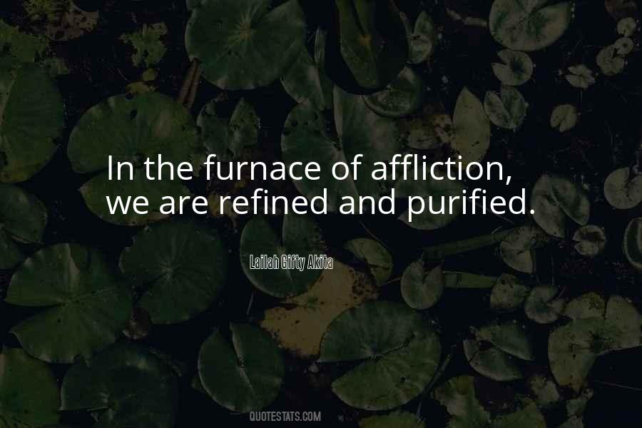 Furnace Of Affliction Quotes #815710