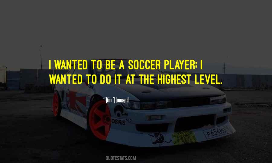 Quotes About Soccer Player #542858