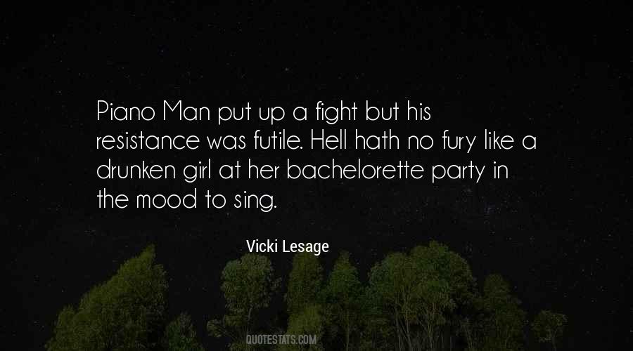 Quotes About Bachelorette #312578