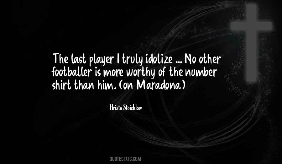 Quotes About Maradona #1255928