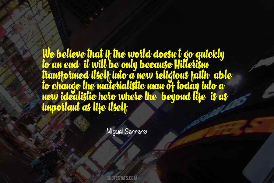 Quotes About How Quickly Life Can Change #686187