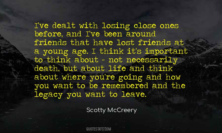 Quotes About Losing Someone Close #1599056