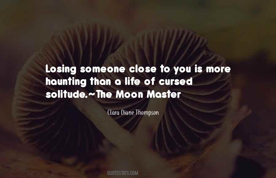 Quotes About Losing Someone Close #960295