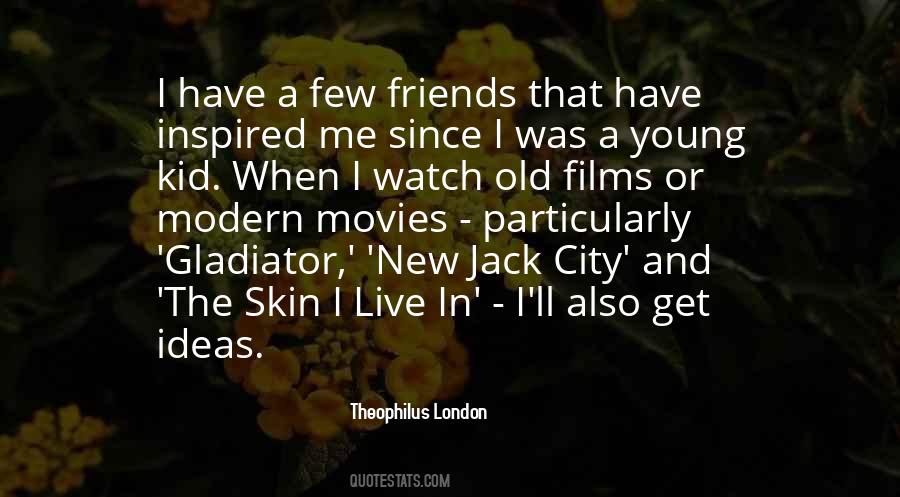 Quotes About Movies And Friends #541813