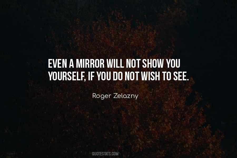 Quotes About A Mirror #1238695