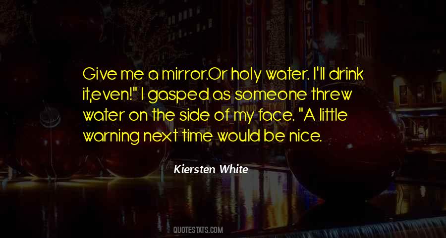 Quotes About A Mirror #1334040
