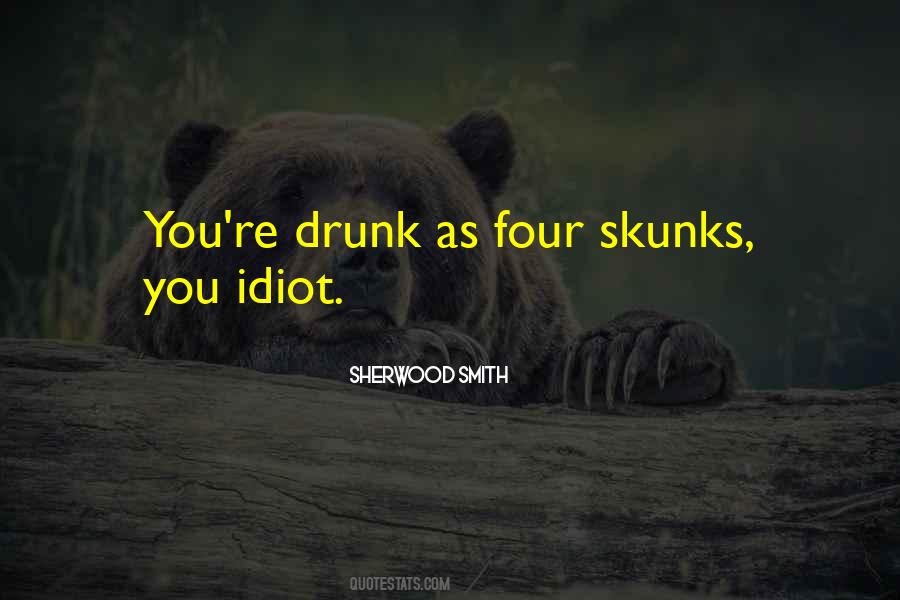 Quotes About Skunks #57333