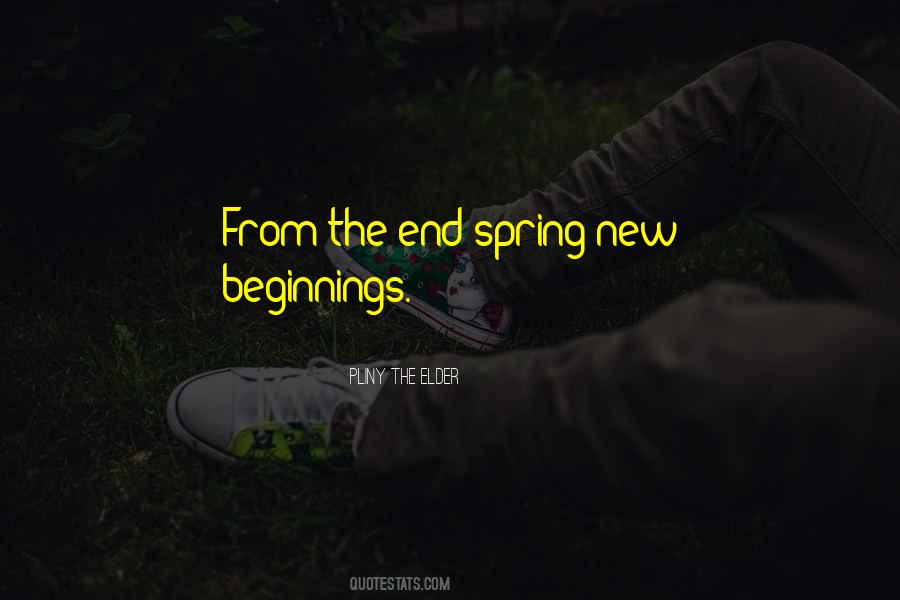 Quotes About Spring And New Beginnings #975512
