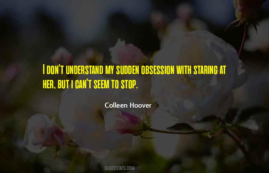 Love Obsession Quotes #238616