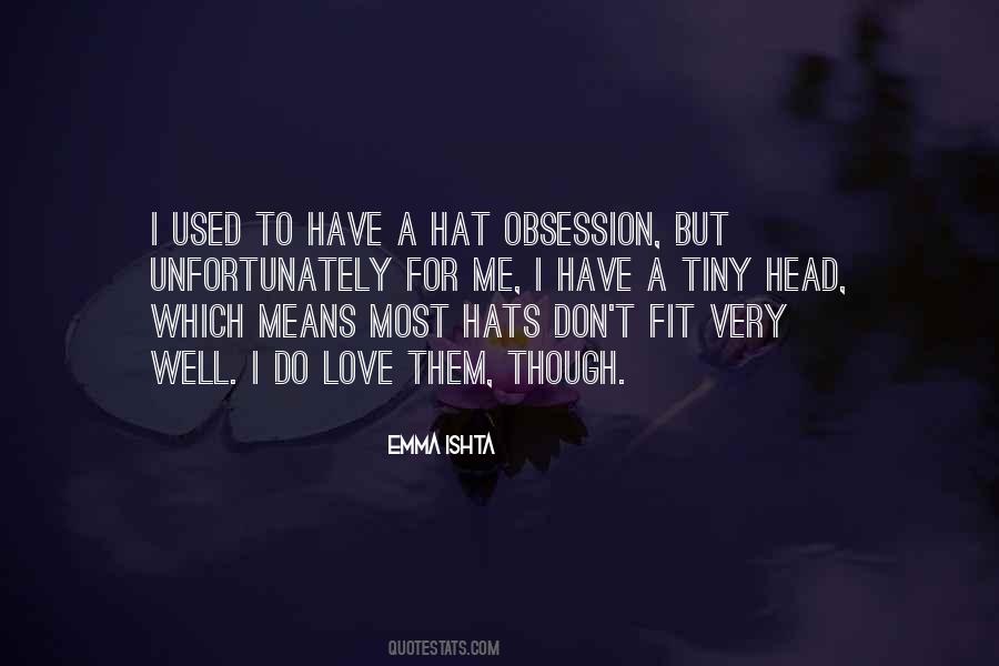 Love Obsession Quotes #358883
