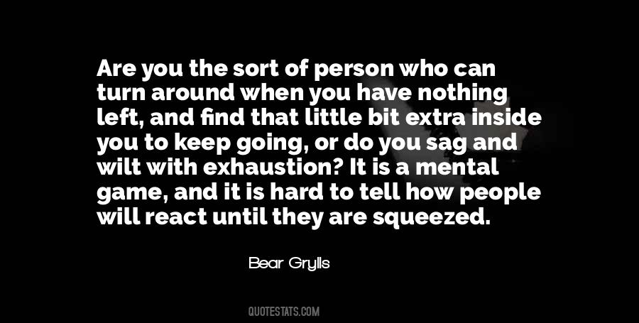 Quotes About Mental Exhaustion #814032