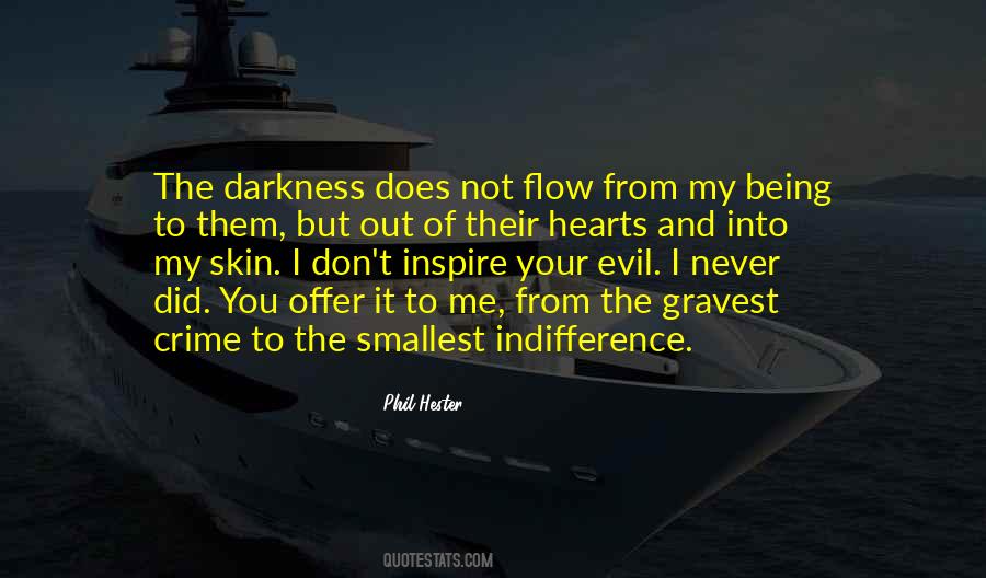 Quotes About Indifference Evil #1458151