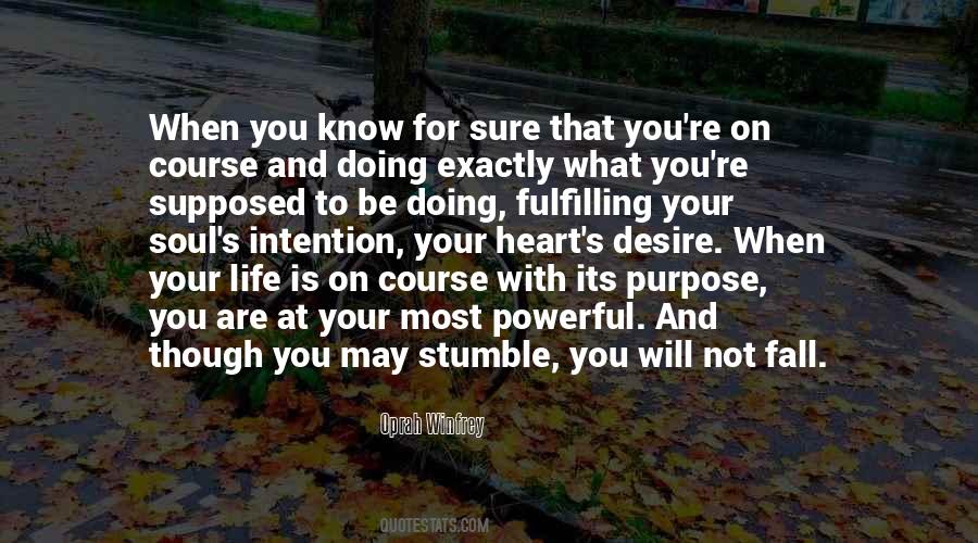 Quotes About Fulfilling Purpose #1481479