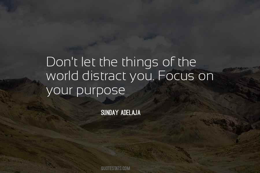 Quotes About Fulfilling Purpose #572781