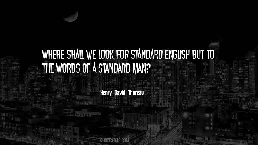 Quotes About Standard English #1675814