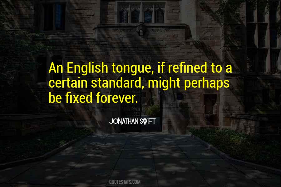 Quotes About Standard English #350631