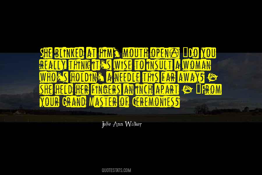 Julie Ann Quotes #122914