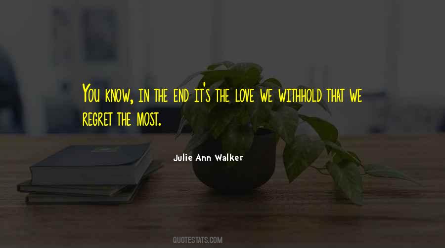 Julie Ann Quotes #1519306