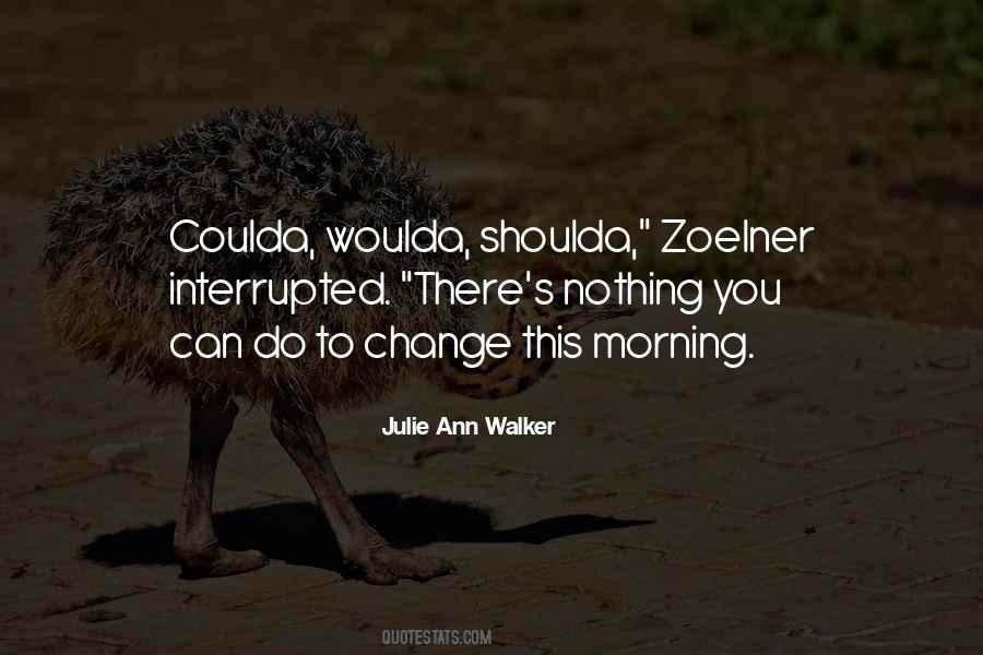 Julie Ann Quotes #1655093