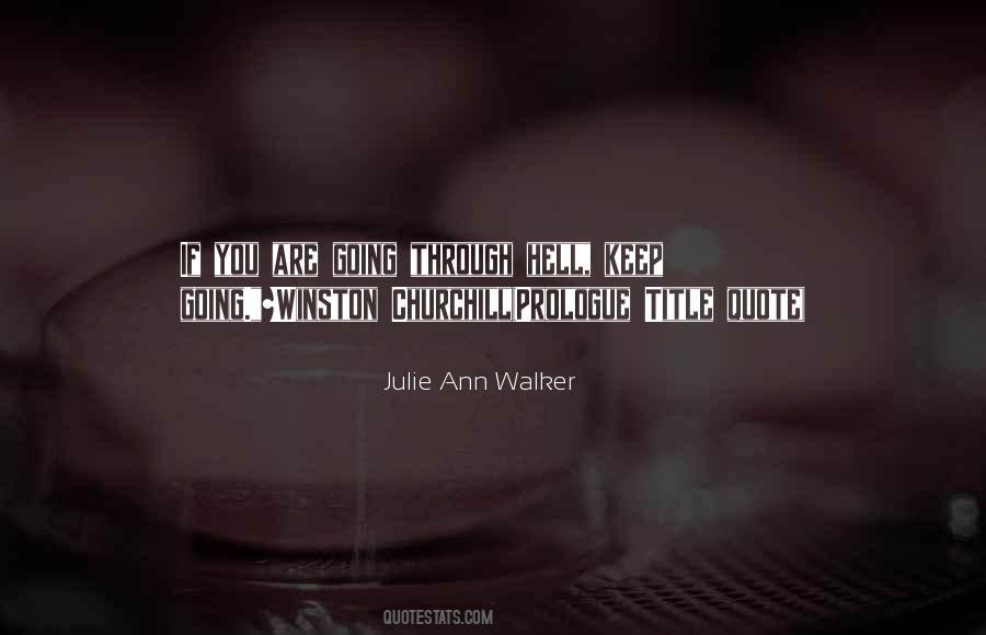 Julie Ann Quotes #1727419