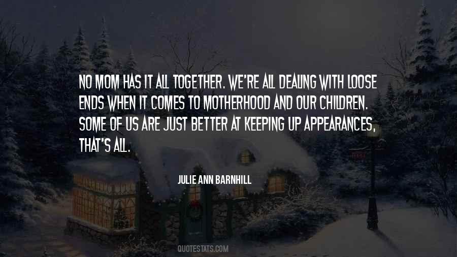 Julie Ann Quotes #250011