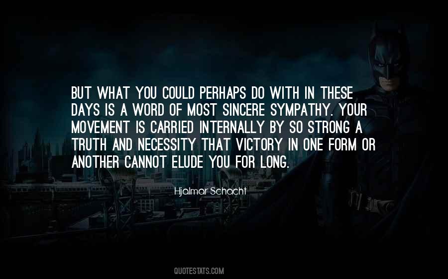 Quotes About Elude #485158