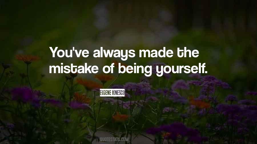 Quotes About Being Yourself #1360365