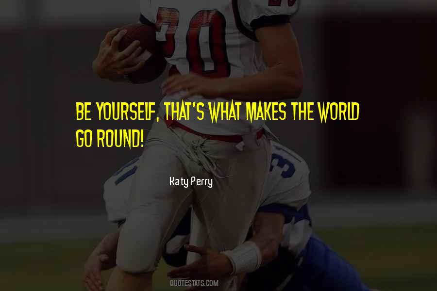 Quotes About Being Yourself #20606 Quotes About Being Yourself #20606