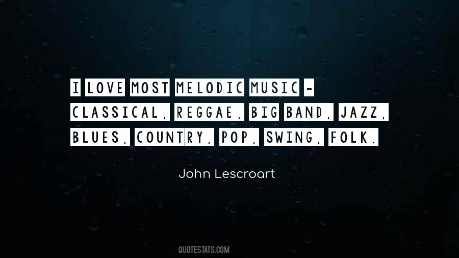 Quotes About Country Music Love #1006483