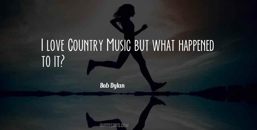 Quotes About Country Music Love #1146173