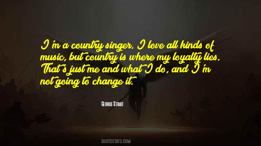 Quotes About Country Music Love #1169254