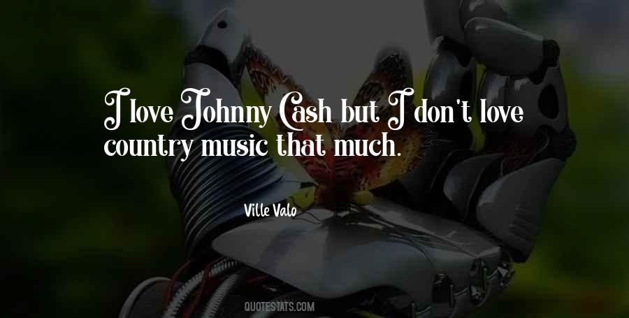 Quotes About Country Music Love #1382859