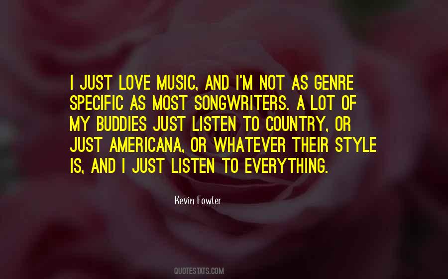 Quotes About Country Music Love #1536752