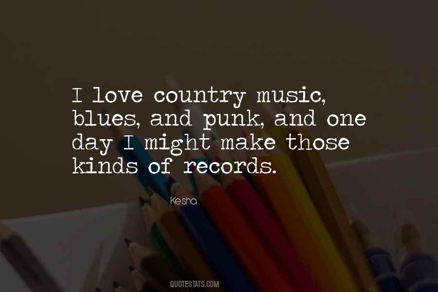 Quotes About Country Music Love #1663989