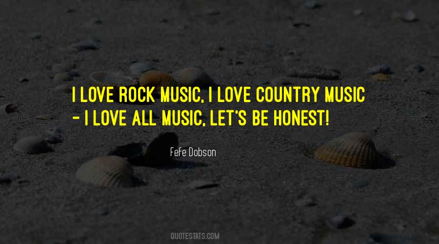 Quotes About Country Music Love #1786512