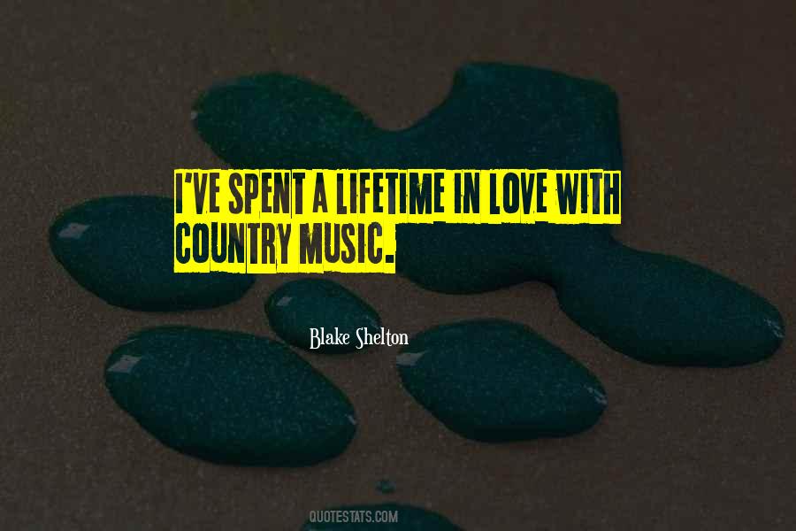 Quotes About Country Music Love #1797228