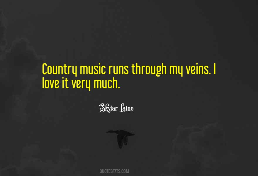 Quotes About Country Music Love #373146