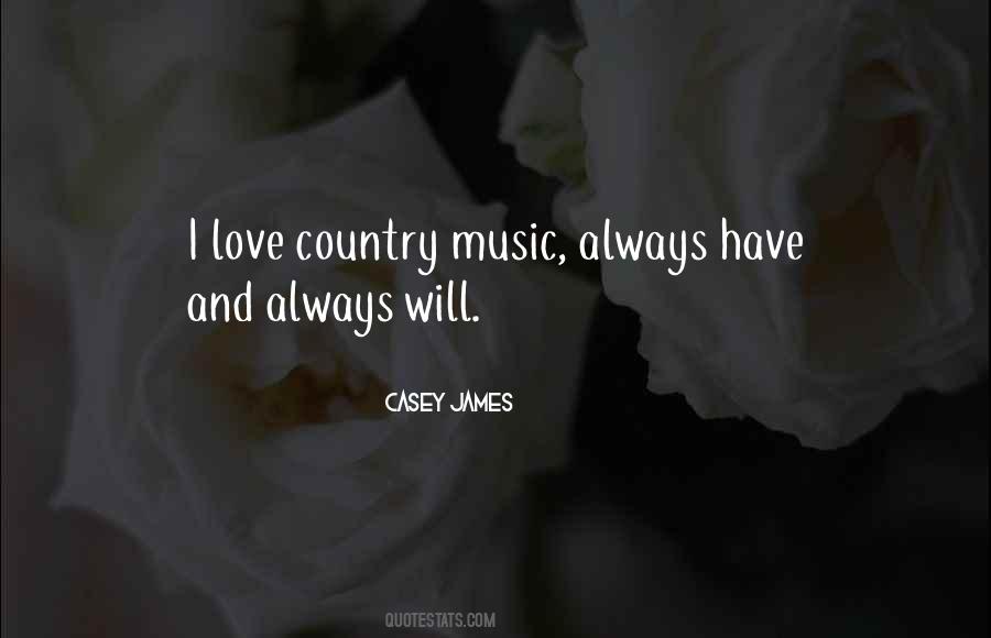 Quotes About Country Music Love #445179