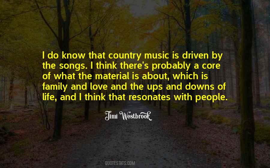 Quotes About Country Music Love #780774