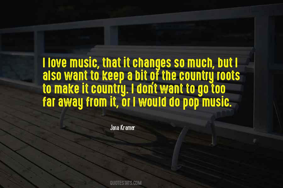 Quotes About Country Music Love #881416