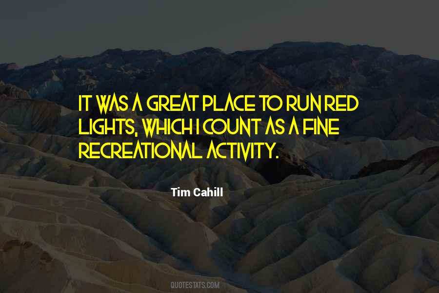 Recreational Activity Quotes #907327