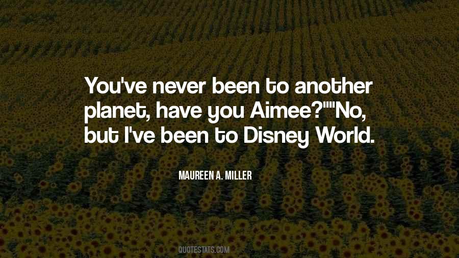 Quotes About Disney World #1190720