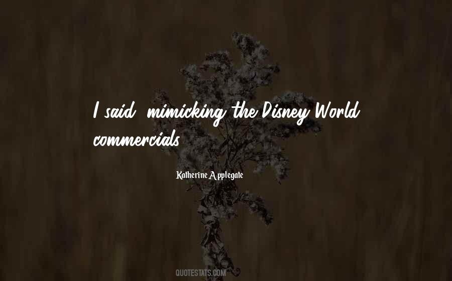 Quotes About Disney World #1734490