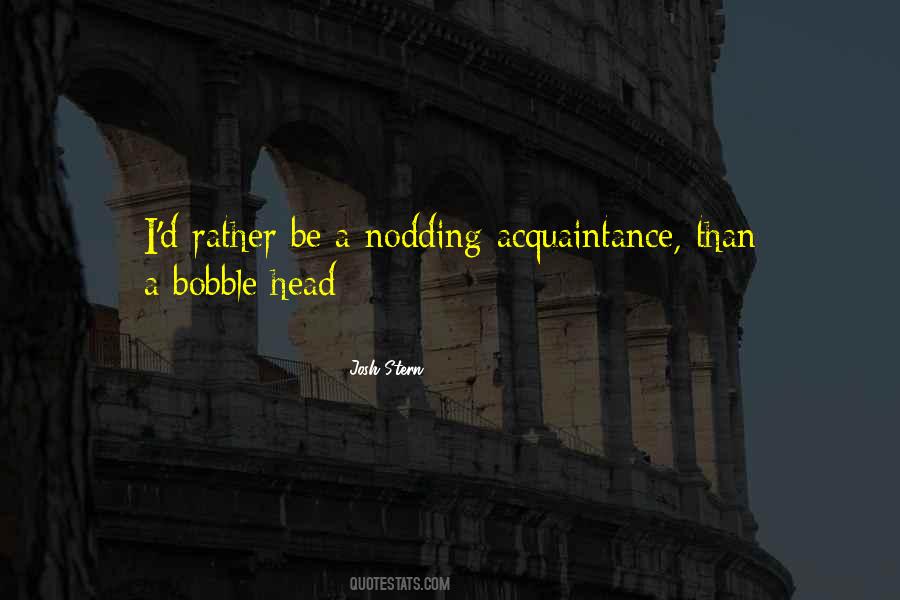 Quotes About Nodding #175446