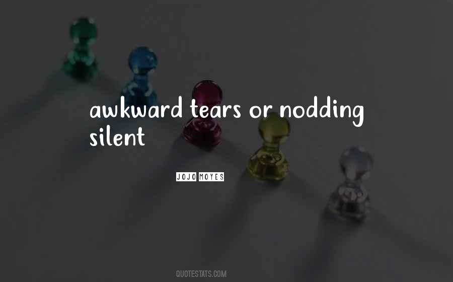 Quotes About Nodding #631821