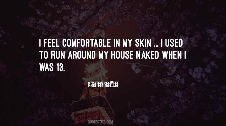 Comfortable In Quotes #1377582