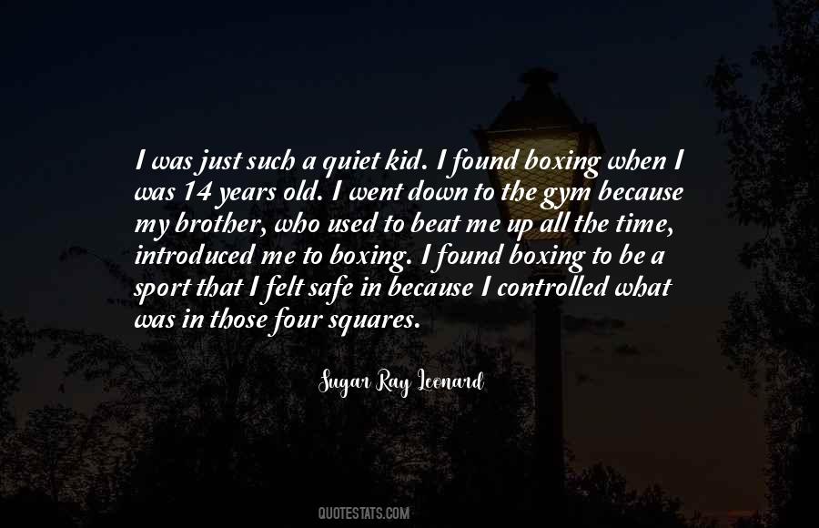 Sugar Ray Quotes #134417