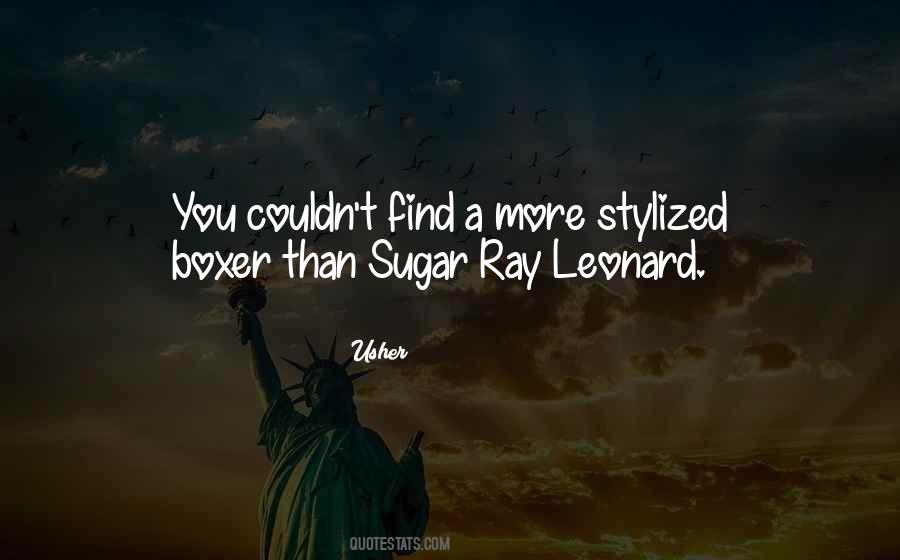 Sugar Ray Quotes #1700665