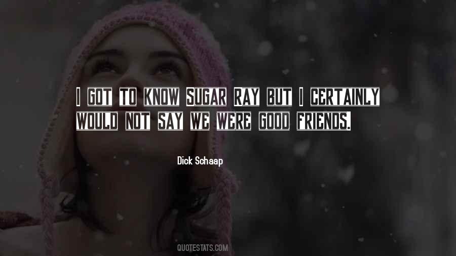 Sugar Ray Quotes #1754501